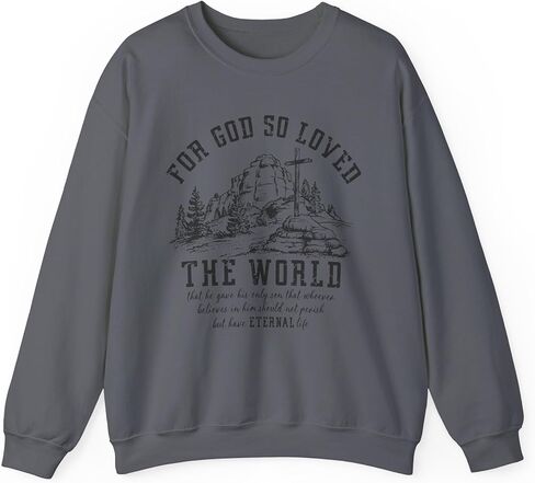 البلوز المسيحي الكتاب المقدس الآية يوحنا 3 16 قميص الحياة الأبدية الله أحب ذلك Crewneck رجل إمرأة in Saudi Arabia