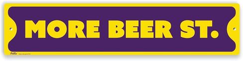 لافتات ورسومات PetKa PKCS-0018-NA_18x4 "More Beer St." لافتة ألومنيوم، 18 بوصة × 4 بوصة، أبيض على أسود in Kuwait