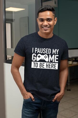 I Paused My Game to Be Here t Shirt Gamer Gifts for Men Gaming Funny Graphic Tees in Saudi Arabia