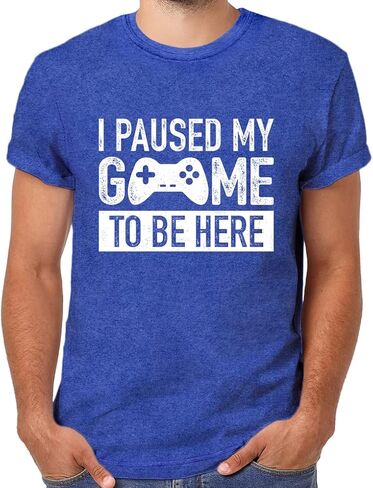 I Paused My Game to Be Here t Shirt Gamer Gifts for Men Gaming Funny Graphic Tees in Saudi Arabia