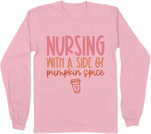 Nursing with a Side of Pumpkin Spice Long Sleeve Shirt Unisex in Saudi Arabia