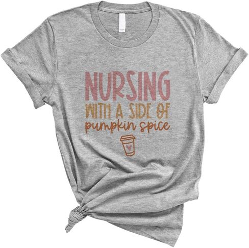 Nursing with a Side of Pumpkin Spice Shirt Unisex in Saudi Arabia