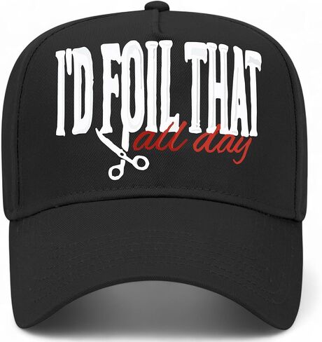 I'd Foil That All Day Hat | Hairstylist | Premium Adjustable Snapback Baseball Vintage Trucker Hat for Men & Women in Saudi Arabia