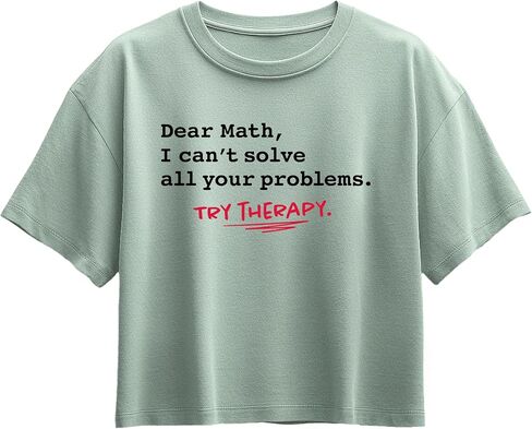 Instant Message - Dear Math I Cant Solve All Your Problems - Youth Girl Short Sleeve Boxy Tee in Saudi Arabia