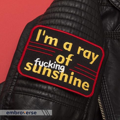 EMBROVERSE I’m a Ray of Fucking Sunshine Patch - Embroidered Funny Quotes - Iron On Patches - Size: 4 x 2.7 inches in Saudi Arabia