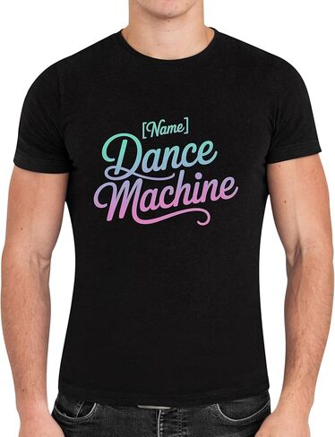 Fun Passion Shirt with Name Hobby Family Trend - Dance Machine Black in Saudi Arabia
