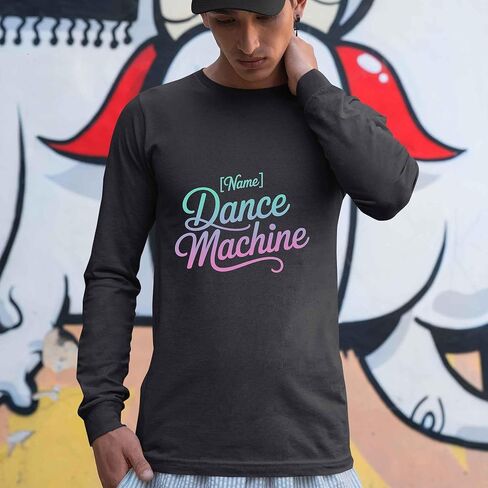 Fun Passion Shirt with Name Hobby Family Trend - Dance Machine Black in Saudi Arabia