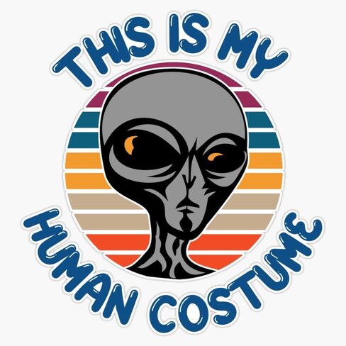 Alien This Is My Human Costume Funny Halloween Alien Vinyl Window Bumper Sticker Decal 5" in Saudi Arabia