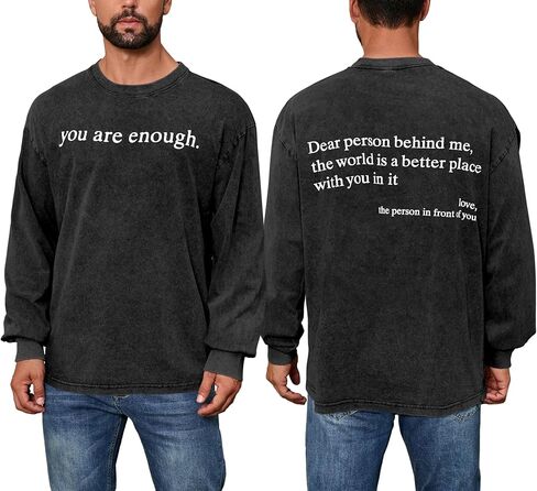 Dear Person Behind Me Shirt, You are Enough Tshirts for Men Long Sleeve T Shirt, Inspirational Positive Tees Vintage Graphic in Kuwait