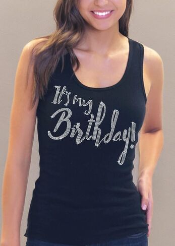 Its My Birthday Shirt - Real Crystal Rhinestone Tank for Women - Birthday Party Squad, Crew Shirts in Saudi Arabia