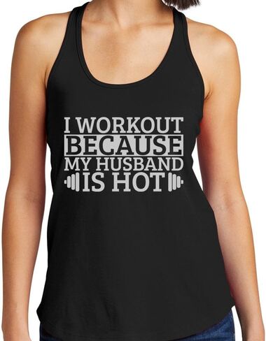 I Workout Because My Husband is Hot Tank Top Fitted Racerback Women's in Saudi Arabia