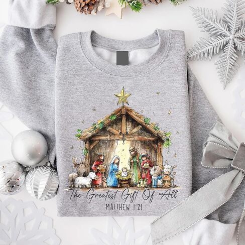 The Greatest Gift Of All Sweatshirt, Christian Christmas Nativity Scene Sweater, Matthew 1:21 Bible Verse Shirt, Religious Faith Jesus Birth Crewneck, in Saudi Arabia