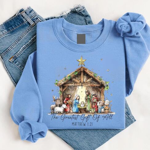 The Greatest Gift Of All Sweatshirt, Christian Christmas Nativity Scene Sweater, Matthew 1:21 Bible Verse Shirt, Religious Faith Jesus Birth Crewneck, in Saudi Arabia