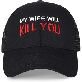 My Wife dads Kill You Baseball Cap Adjustable Hats Embroidered hat Men & Women’s Trucker caps Funny Black in Saudi Arabia