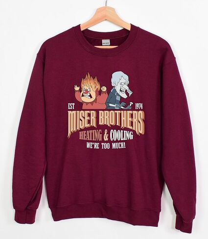 Miser Brothers Sweatshirt, Heating and Cooling We're Too Much Shirt, Funny Unisex Christmas Shirt in Saudi Arabia