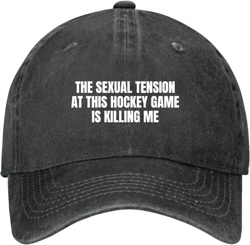 The Sexual Tension at This Hockey Game is Killing Me Hat for Women Stylish in Saudi Arabia