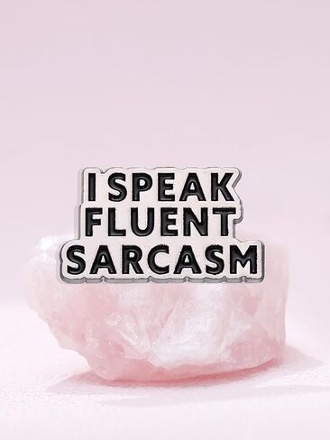 Humor Sarcasm Quote Badge Enamel Pins I SPEAK FLUENT SARCASM Metal Brooches Decoration Backpack Clothes Lapel Badges Funny Jewelry Accessories Gift for Friends in Saudi Arabia