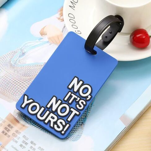 Luggage Tag Creative Sentence Colorful Funny Luggage Tag PVC - Stylish and Durable Travel Accessory (4" L x 2.4" W)-NO,It's NOT Yours! Blue in Saudi Arabia