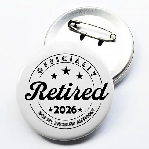 Officially Retired 2026 Pin Button Badge | Not My Problem Anymore | 2.3 Inch Round Collectible Emblem with Gift Box | Funny Retirement Gift for Workmates | Vintage Metal Badge in Saudi Arabia