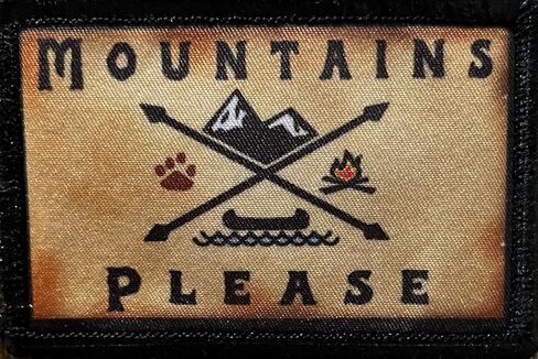 Redheaded Tshirts - Mountains Please Morale Patch - Custom Patches - Made in The USA in Saudi Arabia