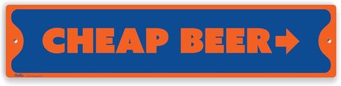 PetKa Signs and Graphics PKCS-0089-NA_18x4 "Cheap Beer Right" Aluminum Sign, 18" x 4", Orange on Purple in Saudi Arabia