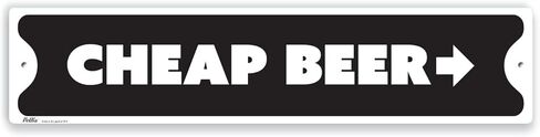 PetKa Signs and Graphics PKCS-0089-NA_18x4 "Cheap Beer Right" Aluminum Sign, 18" x 4", Orange on Purple in Saudi Arabia