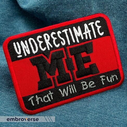 رقعة EMBROVERSE Underestimate Me - اقتباسات مضحكة مطرزة - يمكن كيها على الرقع - الحجم: 3.9 × 3 بوصات in Saudi Arabia