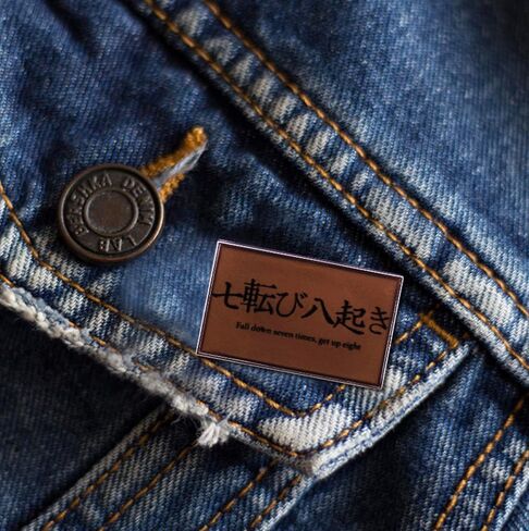 Japanese Proverb Fall Down Seven Times Stand Get Up Eight Japan Quote Saying 1.2" Enamel Pin in Saudi Arabia