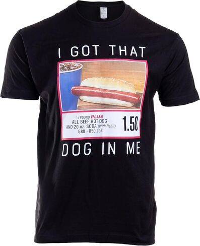 I Got That Dog in Me T-Shirt - Funny Embarrassing Stupid Hot Dog White Elephant Tee Shirt for Men in Saudi Arabia