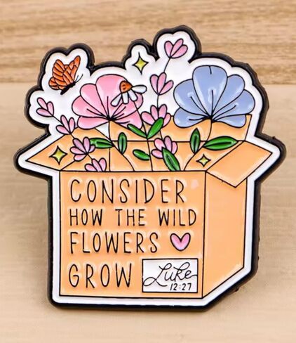 Consider How The Wild Flowers Grow Luke 12:27 Love Heart Jesus Christian Christ Cross Catholic Bible Verses Verse Psalms Psalm Christianity Church Faith Holy 1.3" Enamel Pin Badge in Saudi Arabia