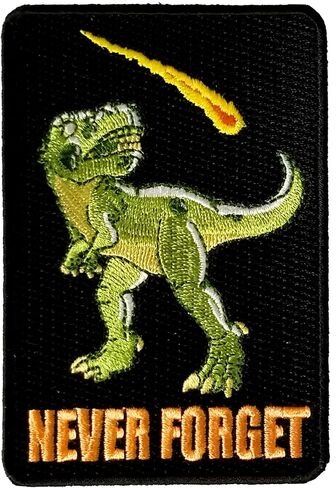 "Dinosaur Never Forget" Asteroid & Tyrannosaurus Rex Humor - Iron on Embroidered Patch Applique - Gifts For Him, For Her, For Boys, For Girls, For Husband, For Wife, For Them, For Men, For Women, in Saudi Arabia