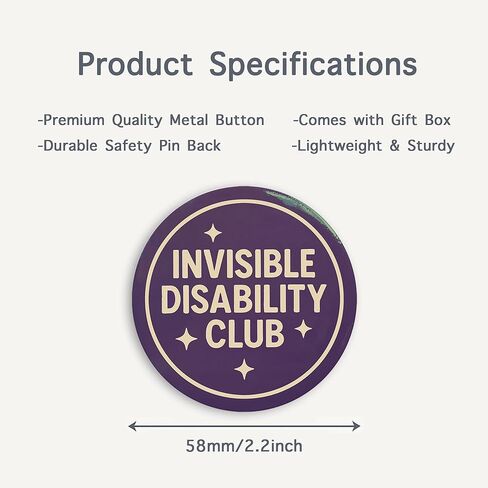 Invisible Disability Club Pin Badge Button, Round Metal Invisible Illness Badge, Chronic Illness Awareness, Disability Ally Gift, Disability Awareness Badge, Hidden Illness Club Badge, 2.2" in Saudi Arabia
