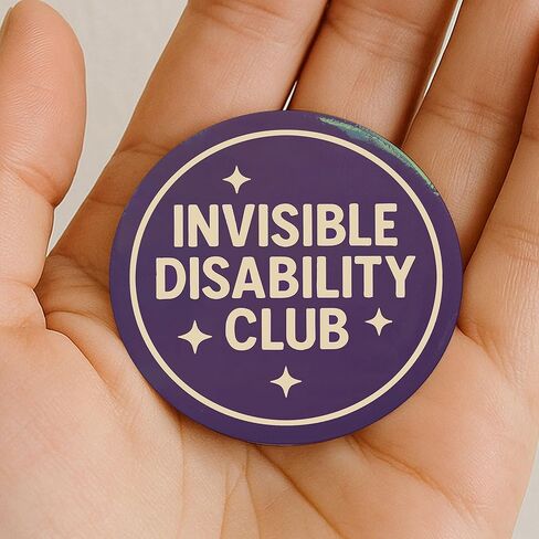 Invisible Disability Club Pin Badge Button, Round Metal Invisible Illness Badge, Chronic Illness Awareness, Disability Ally Gift, Disability Awareness Badge, Hidden Illness Club Badge, 2.2" in Saudi Arabia