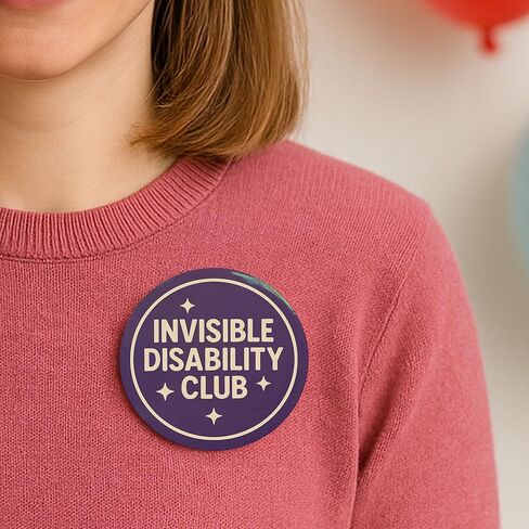 Invisible Disability Club Pin Badge Button, Round Metal Invisible Illness Badge, Chronic Illness Awareness, Disability Ally Gift, Disability Awareness Badge, Hidden Illness Club Badge, 2.2" in Saudi Arabia