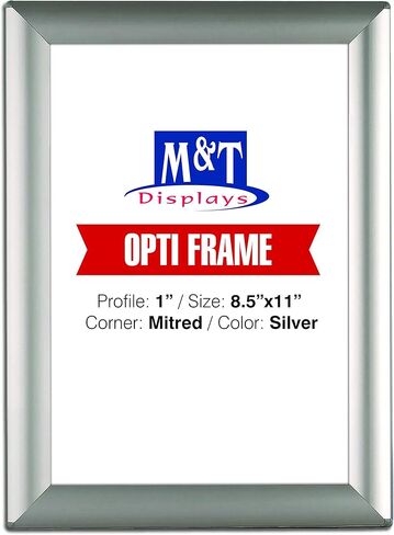 M&T Displays Opti Snap Poster Frame 8.5x11 Inch with Back Support Silver Color Aluminum Profile, Front Loading, Wall Mounting, Photo, Picture, Document, Sign Holder in Saudi Arabia