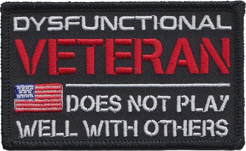 Dysfunctional Veteran Does Not Play Well with Others Patch 3 3/4" Wide. in Saudi Arabia