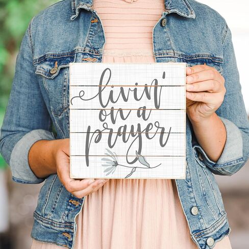 Simply Said, INC Perfect Pallets Petites - Livin' On a Prayer - 8 x 8 in Distressed Rustic Wood Sign PET20348 in Saudi Arabia