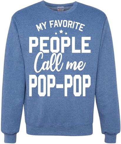 Wild Bobby My Favorite People Call Me Pop-Pop Father Dad Grandpa Gift Father's Day Unisex Crewneck Graphic Sweatshirt in Saudi Arabia