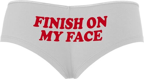 Knaughty Knickers Finish On My Face Cum On Me Cumslut Porn Star Facial Slut White Boyshort Panties With Adult Design in Saudi Arabia