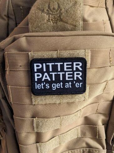 Pitter Patter Let's get at 'er Meme 2x3 بوصة رقعة معنوية قابلة للإزالة مع خطاف وحلقة خلفية باللونين الأبيض والأسود in Kuwait