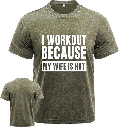I Workout Because My Wife is Hot Workout Shirt for Men, Washed Gym Shirt, Machine Washable, Durable &Novelty Design in Saudi Arabia