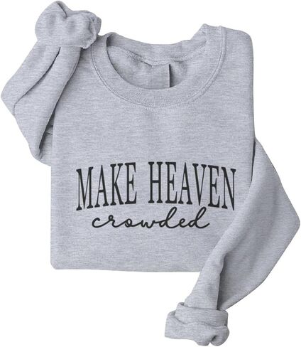 Make Heaven Crowded Graphic Oversized Sweatshirt Christian Sweatshirts For Women Long Sleeve Crew Neck Pullovers in Saudi Arabia