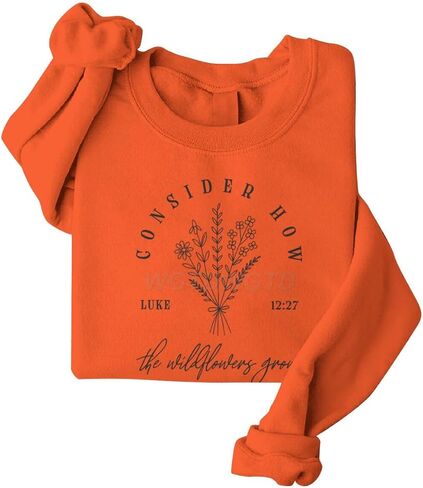 Women Christian Sweatshirt Consider How The Wildflowers Grow Sweatshirts Plus Size Crew Neck Religious Pullovers in Saudi Arabia