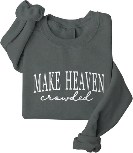 Make Heaven Crowded Graphic Oversized Sweatshirt Christian Sweatshirts For Women Long Sleeve Crew Neck Pullovers in Saudi Arabia