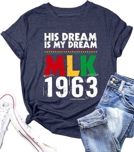 Martin Luther King Shirt for Women: MLK Day 1963 T-Shirt His Dream is My Dream tee Black History Month African American Top in Saudi Arabia
