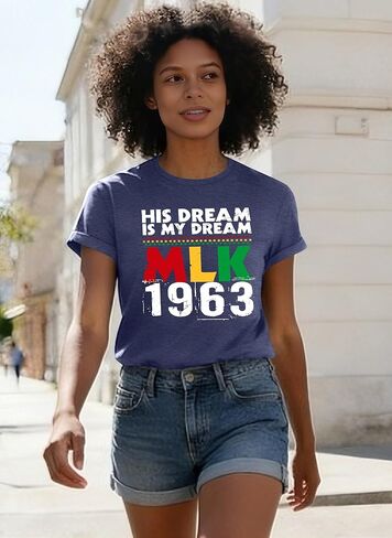 Martin Luther King Shirt for Women: MLK Day 1963 T-Shirt His Dream is My Dream tee Black History Month African American Top in Saudi Arabia