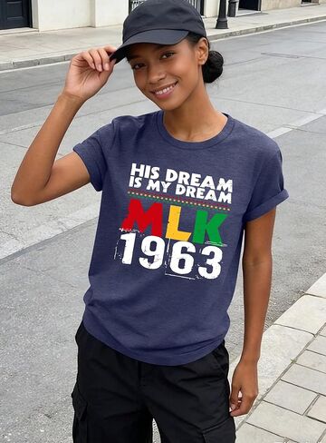 Martin Luther King Shirt for Women: MLK Day 1963 T-Shirt His Dream is My Dream tee Black History Month African American Top in Saudi Arabia