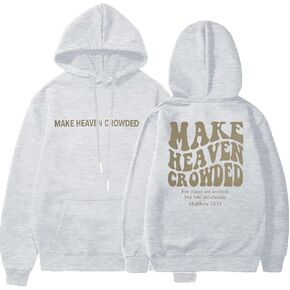 Christian Hoodies Women Make Heaven Crowded Sweatshirt Religious God Pullover Inspirational Long Sleeve Tops in Kuwait