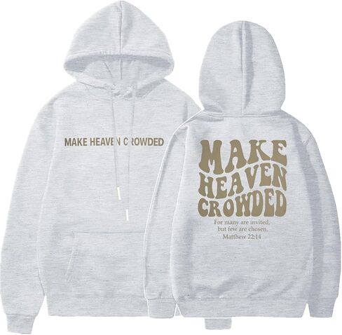 Christian Hoodies Women Make Heaven Crowded Sweatshirt Religious God Pullover Inspirational Long Sleeve Tops in Saudi Arabia