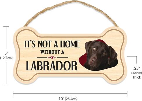 Crazy Novelty Guy Dog Bone Sign, Wood, It's Not A Home Without A Labrador Retriever (Chocolate Lab), 10" x 5" Wood Dog Breed Sign in Saudi Arabia